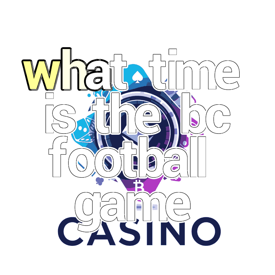 What Time is the BC Football Game?